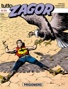 Comics: TUTTO ZAGOR # 38-Prigioniero-nov 1989-Ed.Bonelli - Ed. Bonelli